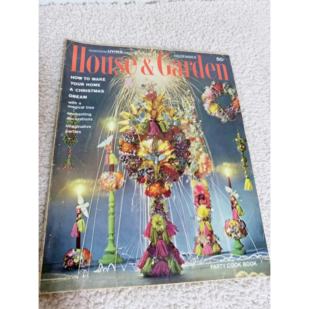 Vintage House & Garden Magazine December 1962 Christmas Decorating Cook Book